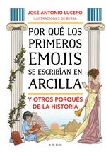 Por qué los primeros emojis se escribían en arcilla y otros porqués de la Historia