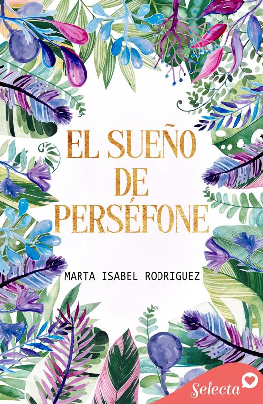 El sueño de Perséfone - Marta Isabel Rodríguez - ebook