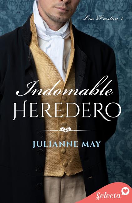 Indomable heredero (Los Preston 1)