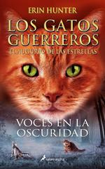 Los Gatos Guerreros | El augurio de las estrellas 3 - Voces en la oscuridad