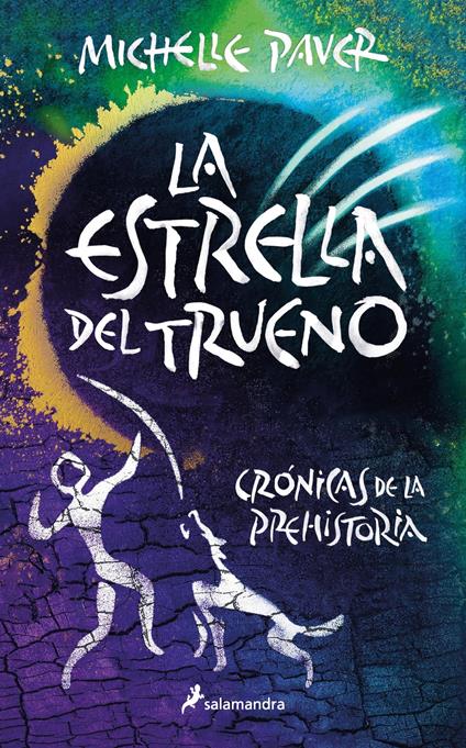 La Estrella del Trueno (Crónicas de la Prehistoria 8) - Michelle Paver,Patricia Antón de Vez Ayala-Duarte - ebook