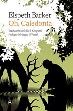 Oh, Caledonia