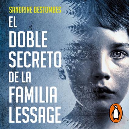 El doble secreto de la familia Lessage