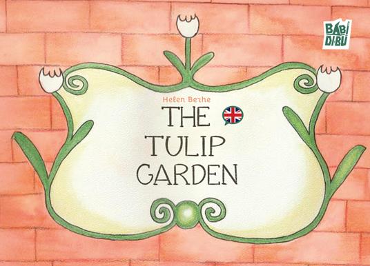 The tulip garden - Helen Berhe - copertina