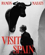 Ramón Masats: Visit Spain: Third Edition