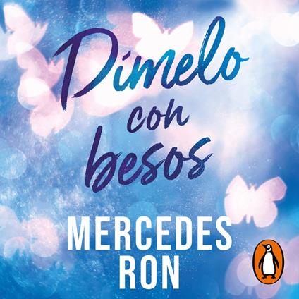 Dímelo con besos (Dímelo 3)
