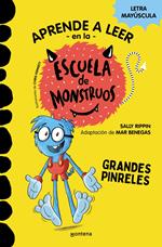 Aprender a leer en la Escuela de Monstruos 4 - Grandes pinreles