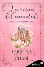 La reina del escándalo (Hermanos Carsington 5)