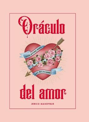 Oráculo del Amor / Love Oracle - Jerico Mandybur - cover