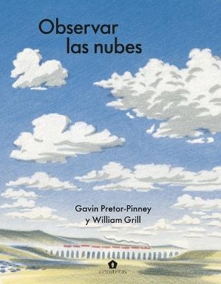 Observar Las Nubes / Cloudspotting for Beginners - Gavin Pretor-Pinney - cover