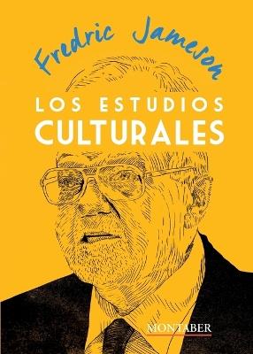 Los estudios culturales - Fredric Jameson - cover