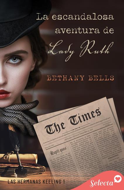 La escandalosa aventura de lady Ruth (Las hermanas Keeling 1)