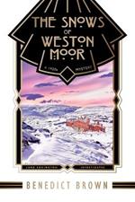 The Snows of Weston Moor: A 1920s Christmas Mystery
