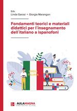 Fondamenti teorici e materiali didattici per l´insegnamento dell´italiano a ispanofoni