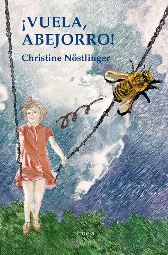 ¡Vuela abejorro! - Christine Nostlinger,Marta Armengol Royo - ebook