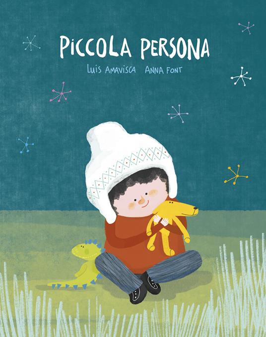 Piccola persona. Ediz. a colori - Luis Amavisca,Anna Font - copertina