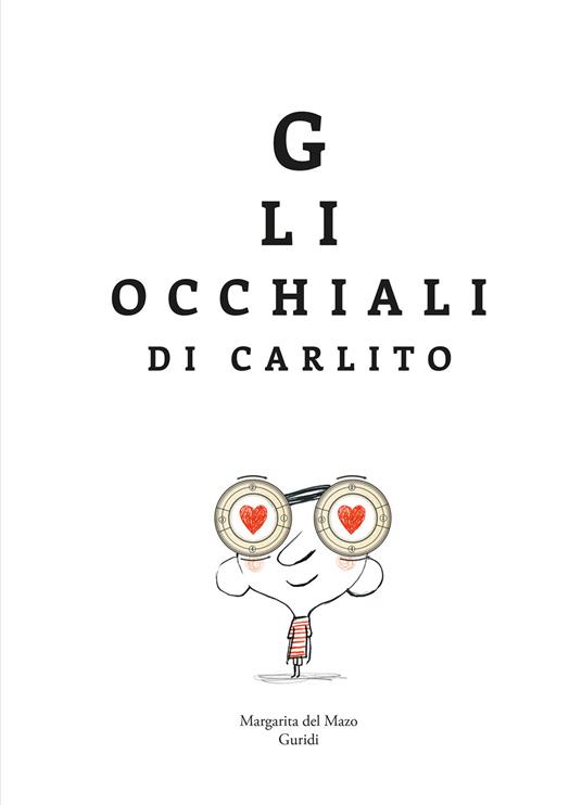 Gli occhiali di Carlito - Margarita Del Mazo - copertina
