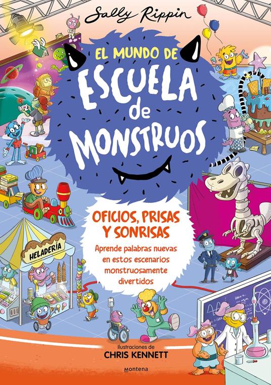 El Mundo de Escuela de Monstruos 2 - Oficios, prisas y sonrisas - Sally Rippin,Mar Benegas,Jesús Ge - ebook