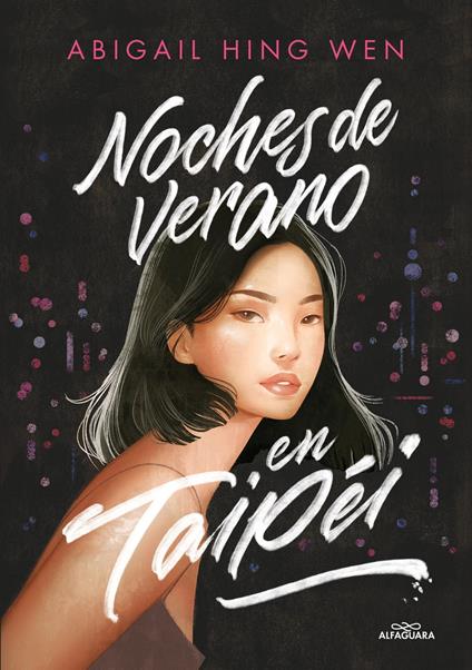 Noches de verano en Taipéi - Abigail Hing Wen - ebook