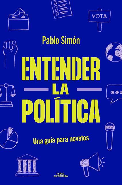 Entender la politíca - Pablo Simón - ebook