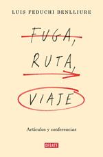 Fuga, ruta, viaje