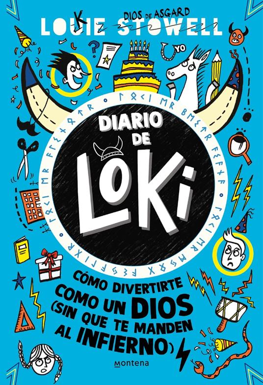 Diario de Loki 2 - Cómo divertirte como un dios (sin que te manden al infierno) - Louie Stowell,Mariola Cortés-Cros - ebook