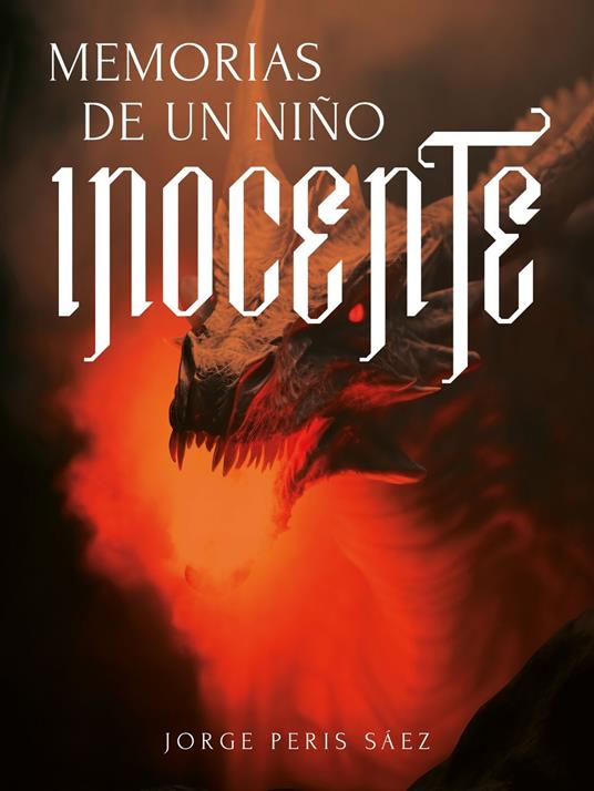 MEMORIAS DE UN NIÑO INOCENTE