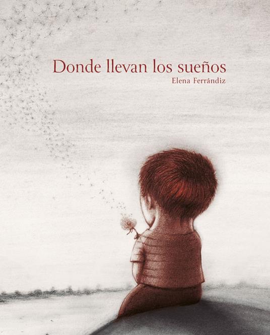 Donde llevan los sueños - Elena Ferrándiz - ebook