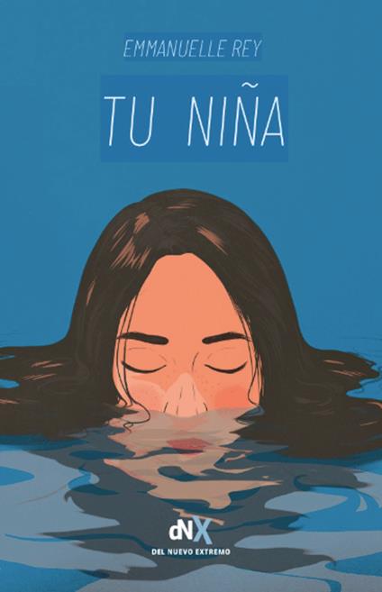 Tu niña - Emmanuelle Rey - ebook