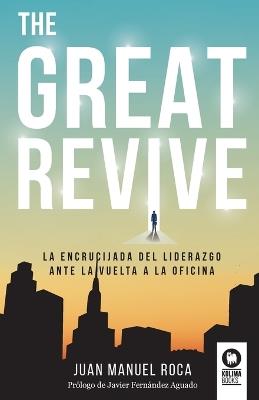 The Great Revive - Roca, Juan Manuel - cover