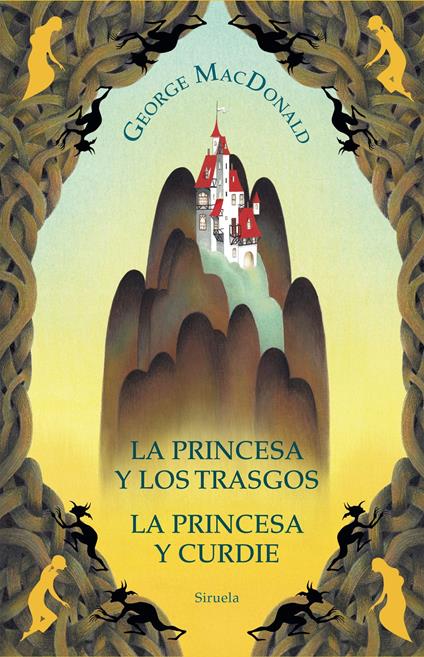 La princesa y los trasgos / La princesa y Curdie - George MacDonald,Carmen Martín Gaite,Cristina Sánchez Andrade - ebook