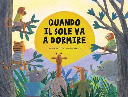 Quando il sole va a dormire - Alicia Acosta - copertina