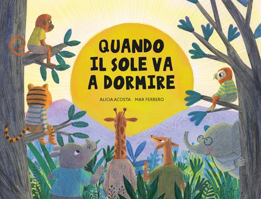 Quando il sole va a dormire - Alicia Acosta - copertina