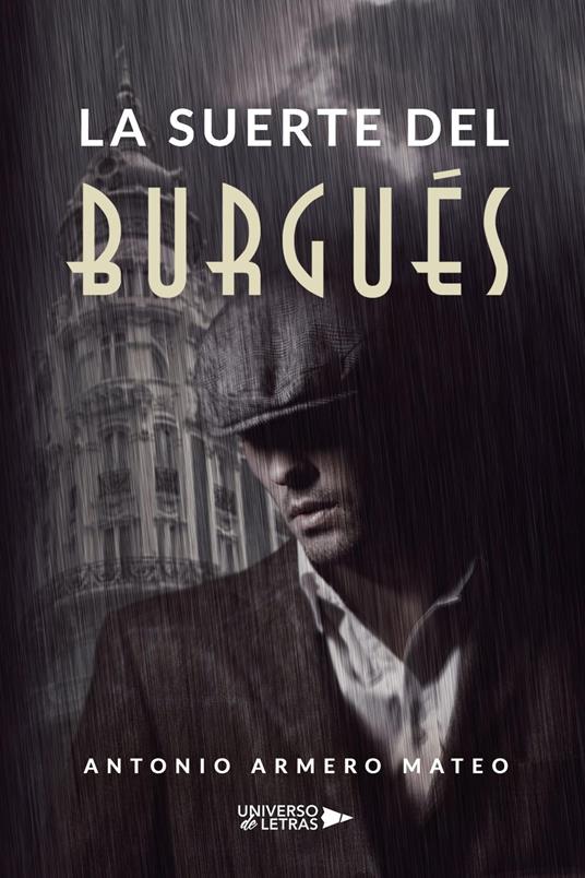 La suerte del burgués
