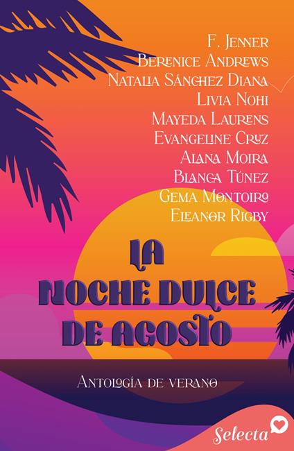 La noche dulce de agosto