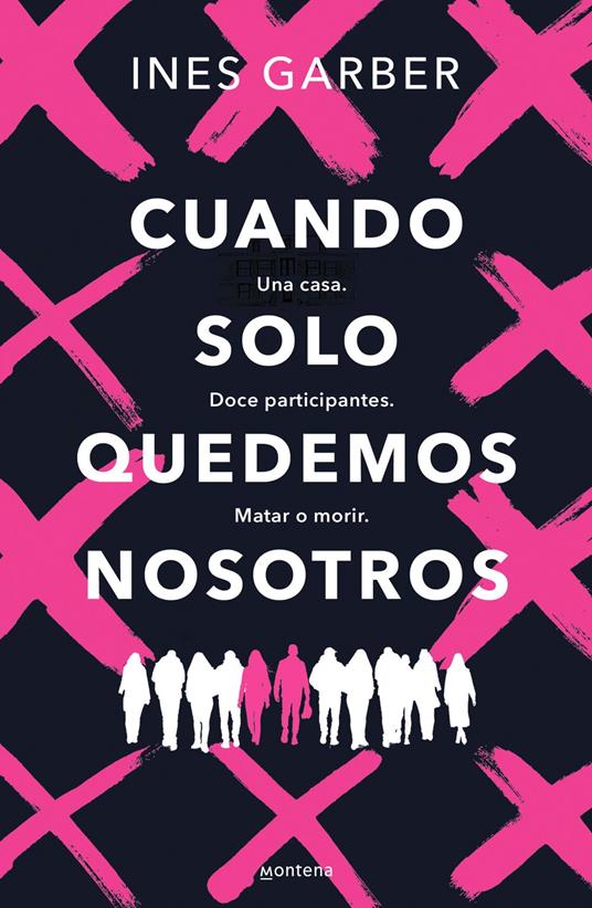 Cuando solo quedemos nosotros - Ines Garber - ebook