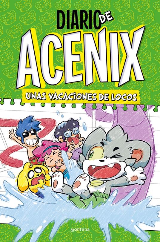 Unas vacaciones de locos (Diario de Acenix 2) - Acenix - ebook