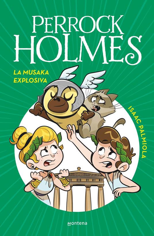 Perrock Holmes 21 - La musaka explosiva - Isaac Palmiola - ebook