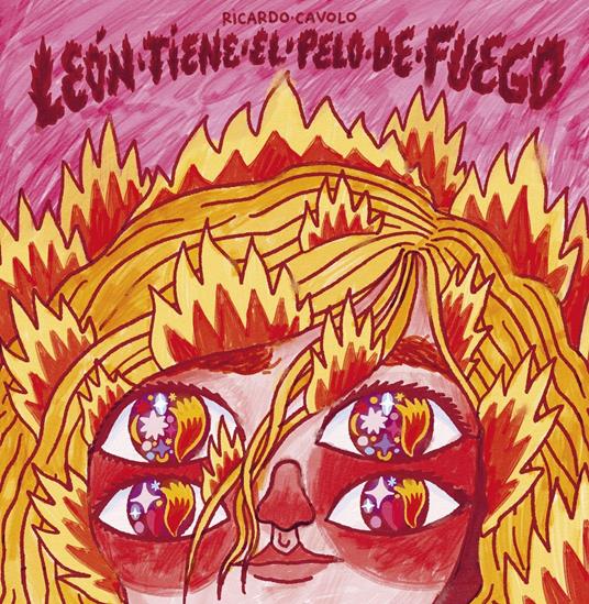 León tiene el pelo de fuego - Ricardo Cavolo - ebook