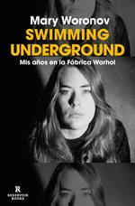 Swimming underground