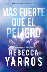 Más fuerte que el peligro (Vuelo y gloria 1)