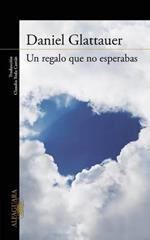 Un Regalo Que No Esperabas / A Gift You Weren?t Hoping for