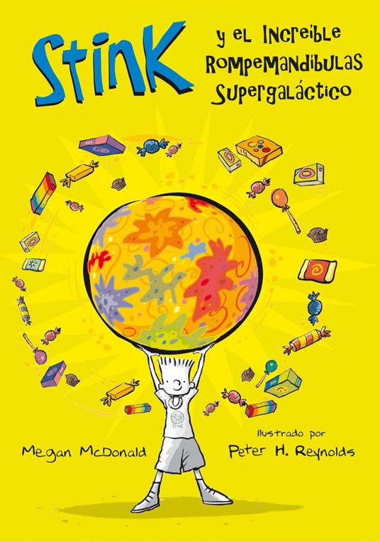 Stink 2 - El increible Rompemandíbulas Supergaláctico - Megan McDonald - ebook