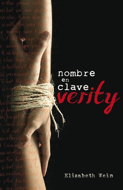 Nombre en clave: Verity - Elizabeth Wein,Victoria Simó Perales - ebook