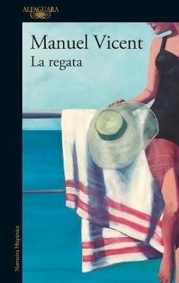 La regata - Manuel Vicent - cover