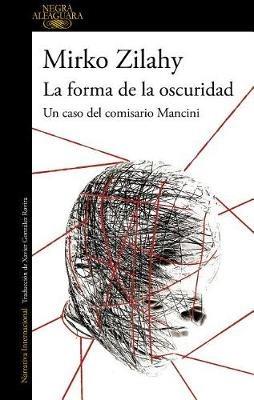 La Forma de la Oscuridad / The Shape of Darkness - Mirko Zilahy - cover
