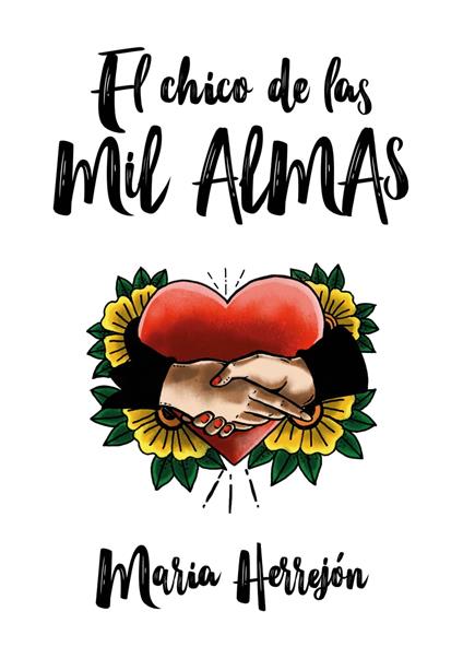 El chico de las mil almas - María Herrejón - ebook