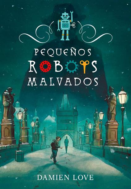 Pequeños robots malvados - Damien Love - ebook