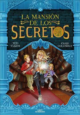 La mansión de los secretos / House of Secrets - CHRIS COLUMBUS,Ned Vizzini - cover