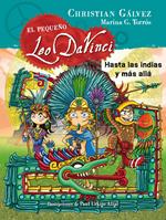 Hasta las Indias y más allá (El pequeño Leo Da Vinci 9)